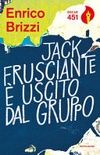 Jack Frusciante Ã¨ uscito dal gruppo