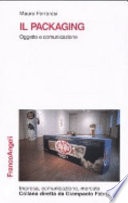 Il packaging. Oggetto e comunicazione