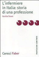 L'infermiere in Italia: storia di una professione