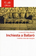 Inchiesta a BallarÃ². Il diritto visto dal margine