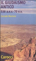 IL GIUDAISMO ANTICO (538 a.e.v.-70 e.v.)