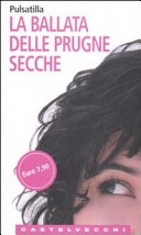 la ballata delle prugne secche
