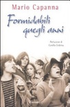 Formidabili quegli anni