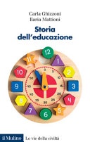 Storia dell'educazione. Cultura, infanzia, scuola tra Otto e Novecento (