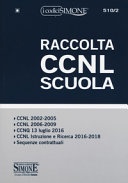 Raccolta CCNL Scuola. Per dirigenti scolastici, DSGA e docenti