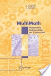 Multimath. Matematica multimediale per l'universitÃ . Con CDÂ­ROM