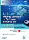 NUOVA ECDL PATENTE EUROPEA DEL COMPUTER