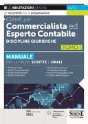 Esame per commercialista ed esperto contabile. Manuale per le prove scritte e orali vol.1