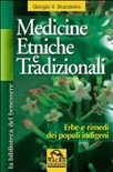 Medicine etniche e tradizionali. Erbe e rimedi dei popoli indigeni