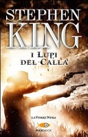 I lupi del Calla. La torre nera vol.5