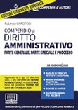 Compendio di diritto amministrativo. Parte generale, speciale e processo 