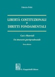 LibertÃ  costituzionali e diritti fondamentali