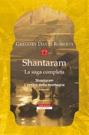 Shantaram. La saga completa 