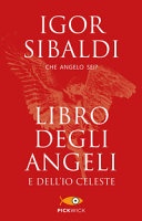 Libro degli angeli e dell'io celeste