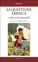 La questione ebraica e altri scritti giovanili
