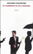 Io cammino in fila indiana