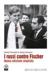 I russi contro Fischer
