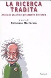 La ricerca tradita