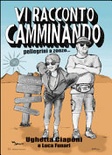 Vi racconto camminando. Pellegrini a zonzo...