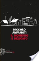Il momento è delicato