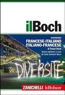 Il Boch. Dizionario francese-italiano, italiano-francese. Con aggiornamento online (prodotto in piÃ¹ parti di diverso formato)