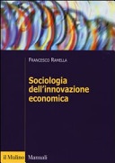 SOCIOLOGIA DELL'INNOVAZIONE ECONOMICA