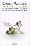 Arbitri e galline. Le sorprendenti analogie tra il mondo animale e il mondo umano
