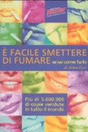 Ãˆ facile smettere di fumare se sai come farlo