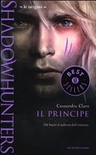 Le origini. Il principe. Shadowhunters