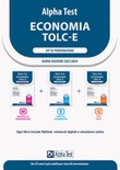 Alpha Test. Economia. TOLC-E. Kit di preparazione. Ediz. MyDesk (