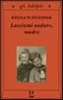 Lasciami andare, madre