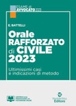 Orale rafforzato di civile 2023. Ultimissimi casi e indicazioni di metodo