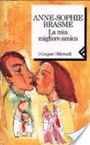 La mia migliore amica