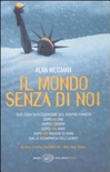 IL MONDO SENZA DI NOI