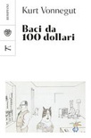 Baci da 100 dollari 
