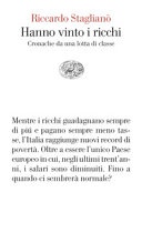 Hanno vinto i ricchi. Cronache da una lotta di classe