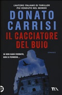 Il cacciatore del buio. La trilogia di Marcus (
