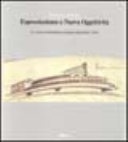 Espressionismo e nuova oggettivitÃ . La nuova architettura europea degli anni Venti