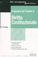 PREPARARSI PER L'ESAME DI DIRITTO COSTITUZIONALE