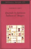 Quando la fantasia ballava il Â«boogieÂ»