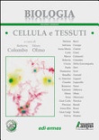 BIOLOGIA. CELLULA E TESSUTI