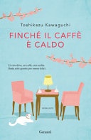 FinchÃ© il caffÃ¨ Ã¨ caldo