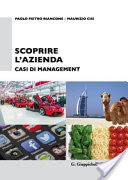 Scoprire l'azienda. Casi di management