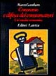 Consumo e difesa dei consumatori. Un'analisi economica