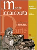 La mente innamorata. Divina Commedia