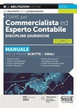 Esame per commercialista ed esperto contabile. Manuale per le prove scritte e orali vol.1
