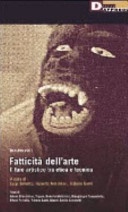 Bassano 2001. FatticitÃ  dell'arte. Il fare artistico tra etica e tecnica