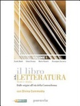 LIBRO DELLA LETTERATURA (IL) 3/2 DAL PERIODO TRA LE DUE GUERRE AI GIORNI NOSTRI