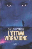 L' ottava vibrazione