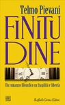Finitudine. Un romanzo filosofico su fragilitÃ  e libertÃ 
